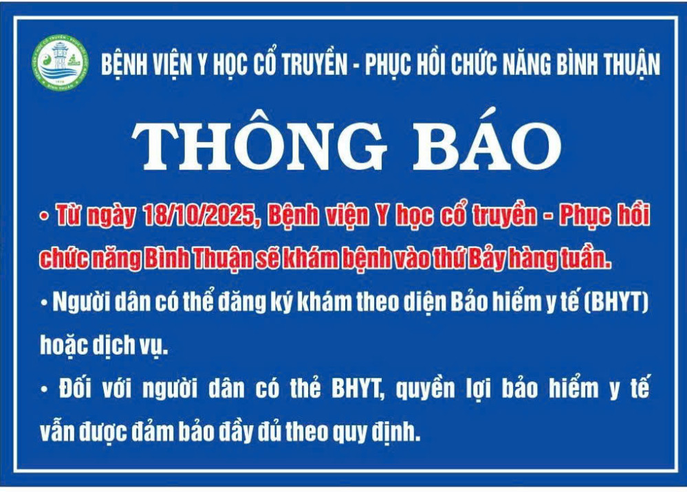 Thông báo về việc khám chữa bệnh thứ 7 hàng tuần tại Bệnh viện Y học cổ truyền - Phục hồi chức năng Bình Thuận